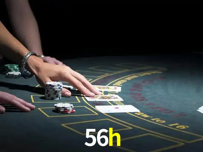 Sinta a adrenalina dos jogos de cassino com 56h